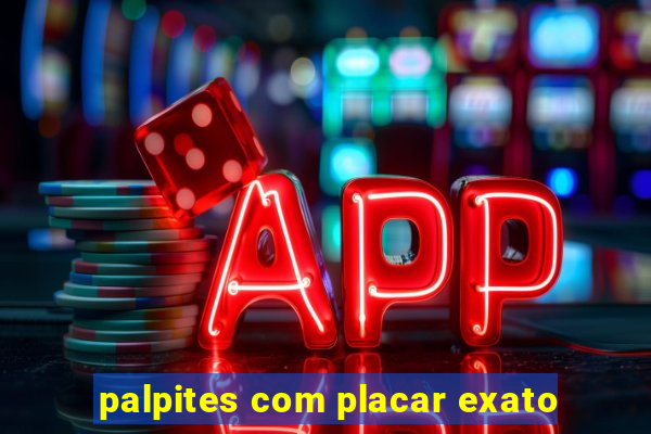 palpites com placar exato